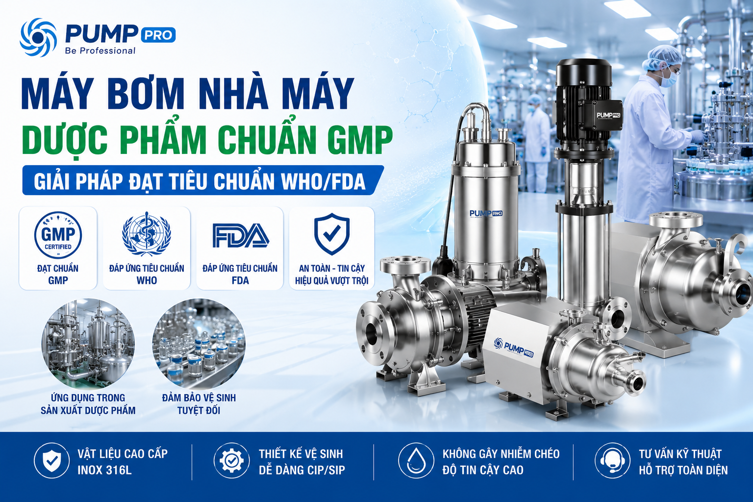 máy bơm nhà máy dược phẩm chuẩn GMP Pump Pro