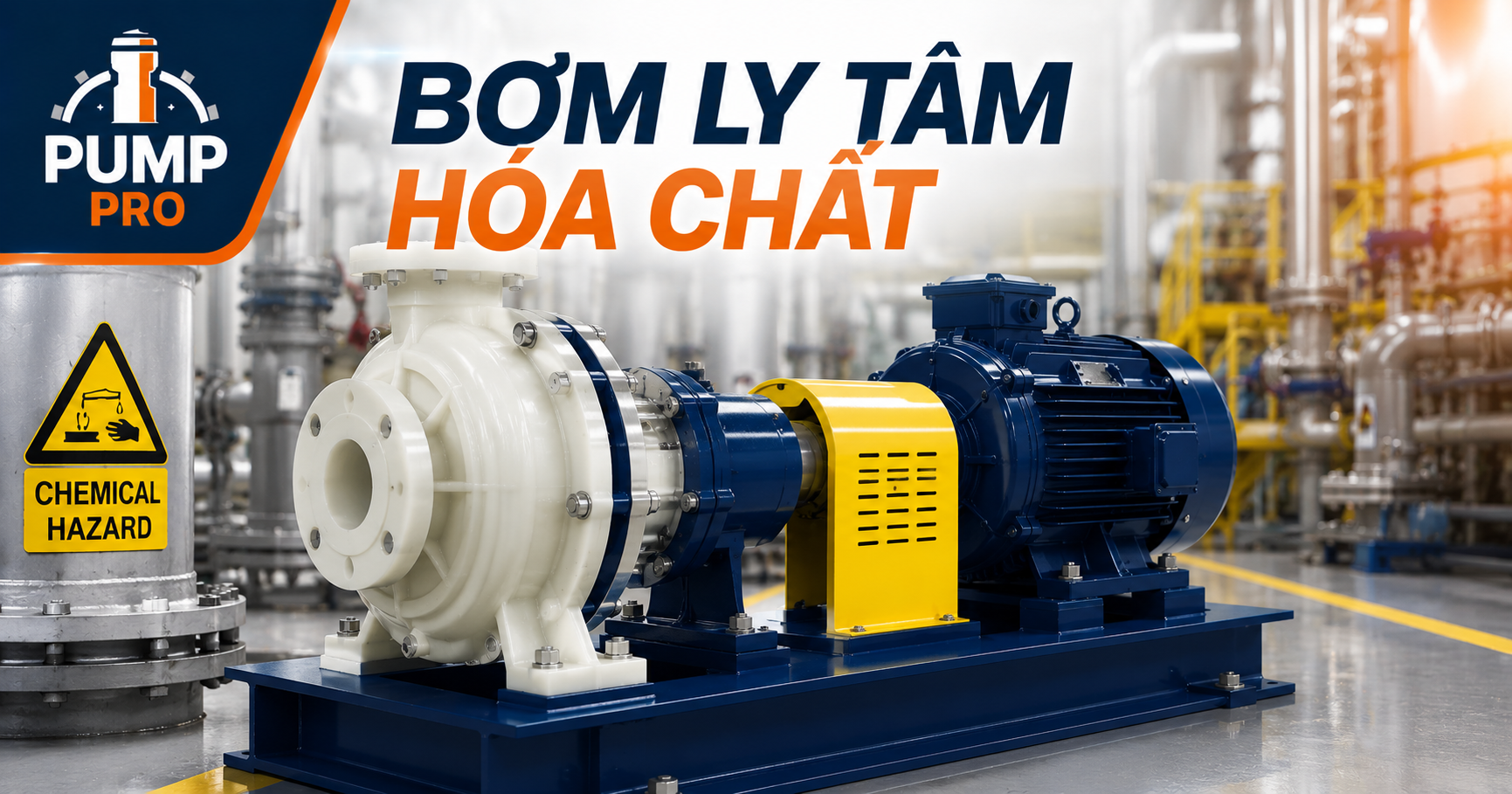 Bơm ly tâm hóa chất từ Pump Pro