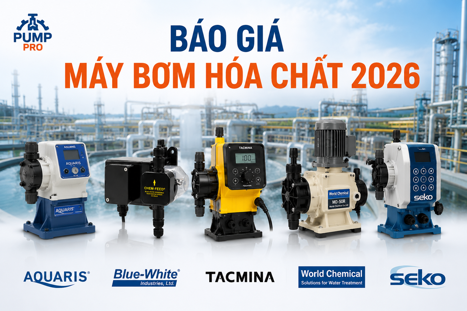 báo giá máy bơm hóa chất 2026 Tacmina Aquaris Blue White World Chemical