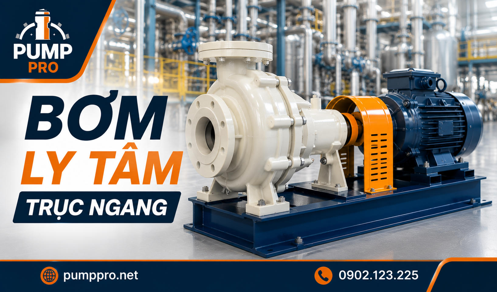 Bơm ly tâm trục ngang |Pump Pro