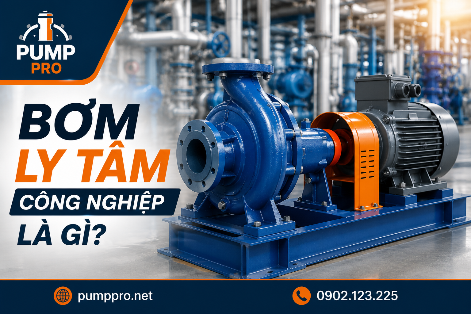 Bơm ly tâm công nghiệp | Pump Pro