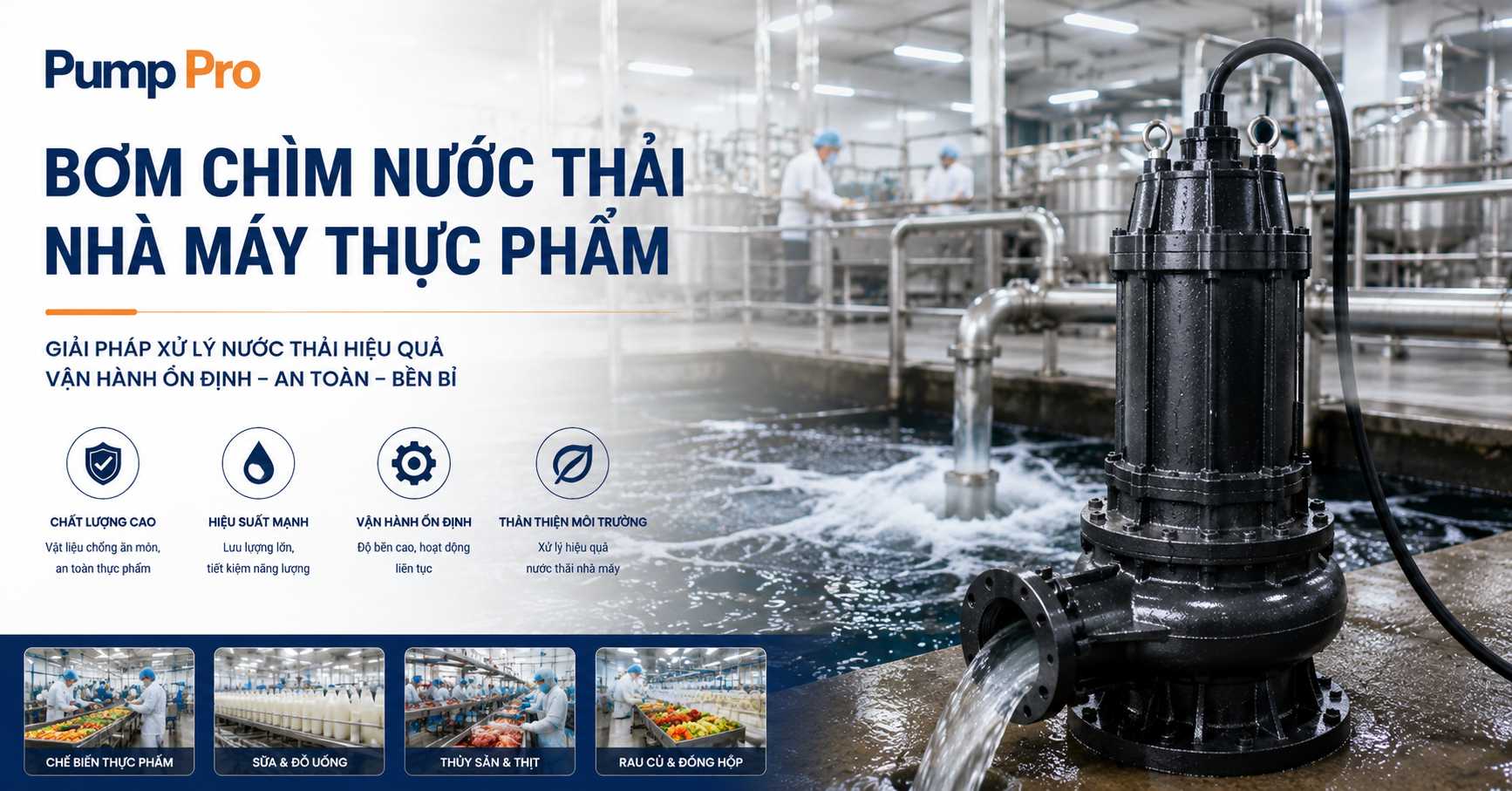 Bơm chìm nước thải nhà máy thực phẩm chịu mỡ đông đặc,