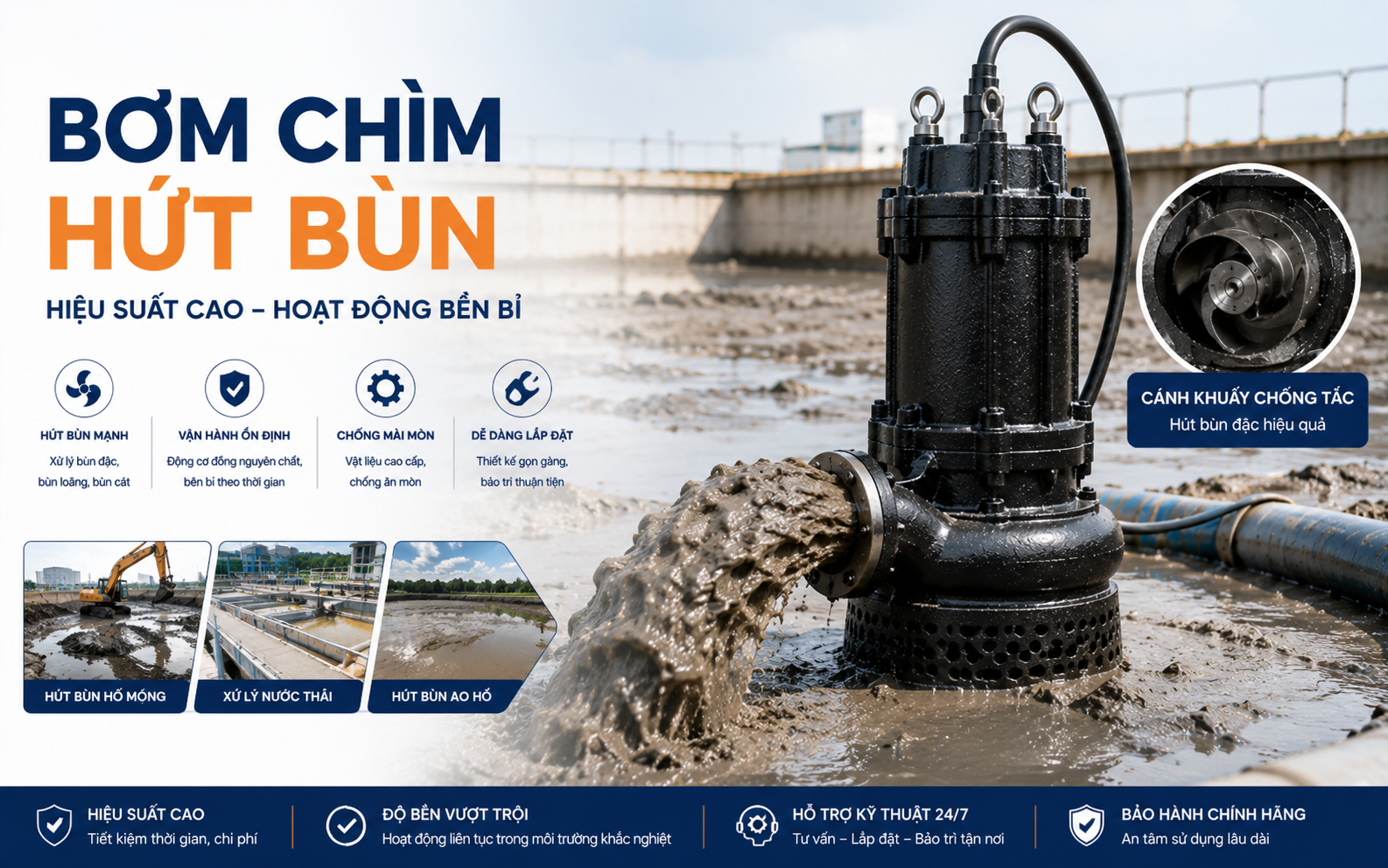 Bơm chìm hút bùn cho hố móng, nạo vét ao hồ, bùn thải đặc.