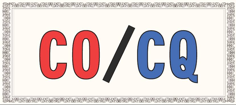 Yêu cầu phải có CO, CQ