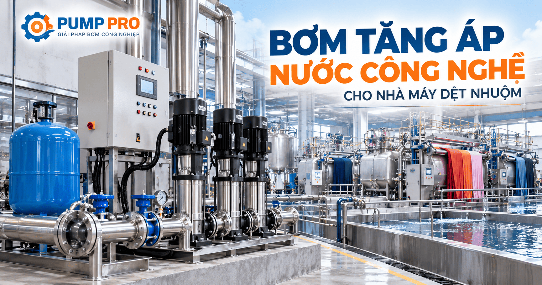 Bơm tăng áp cho nhà máy dệt nhuộm