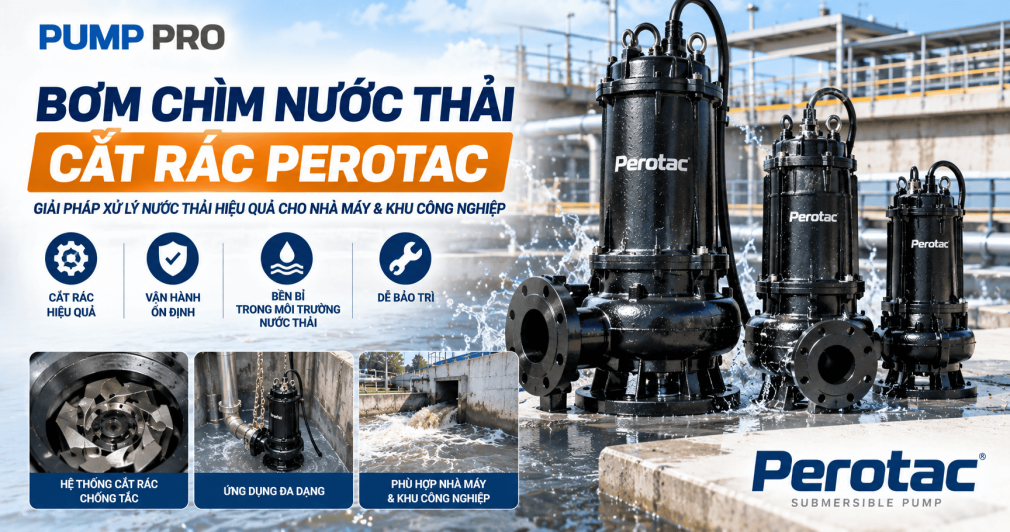 Bơm chìm cắt rác Perotac cho hố thu nhà máy thủy điện